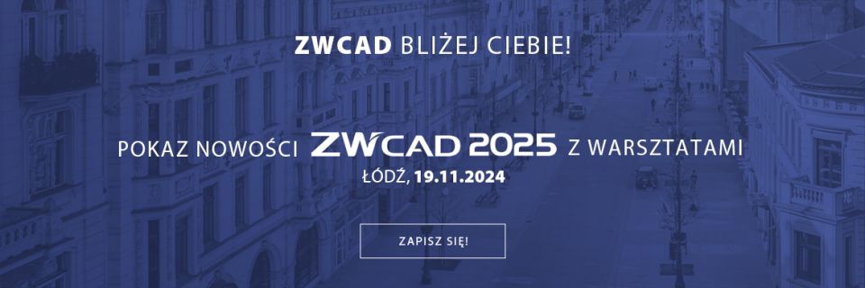 Pokaz nowości ZWCAD 2025 z warsztatami